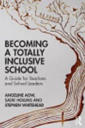 Cover Art for 9781000776546, Becoming a Totally Inclusive School by Stephen Whitehead