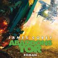 Cover Art for 9783453318038, Abaddons Tor by James Corey