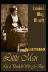 Cover Art for 9798663546447, Little Men: Life At Plumfield With Jo's Boys Illustrated by Alcott, Louisa May