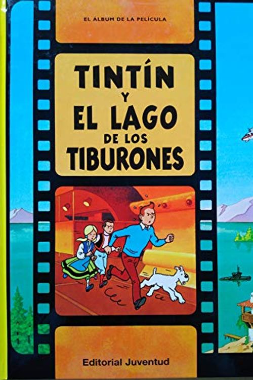 Cover Art for 9788426156662, Tintin y El Lago de Los Tiburones - NB: 22 Encuader (Spanish Edition) by Herge-tintin Cartone, IV