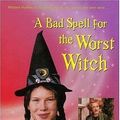 Cover Art for 9780763612566, A Bad Spell for the Worst Witch by Jill Murphy