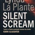 Cover Art for 9781849836593, Silent Scream by Lynda La Plante