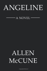 Cover Art for 9780595441730, Angeline by Allen McCune