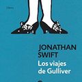 Cover Art for 9788483468982, Los viajes de Gulliver / Gulliver's Travels by Jonathan Swift