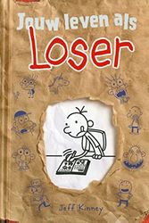 Cover Art for 9789026129568, Jouw leven als loser by Jeff Kinney