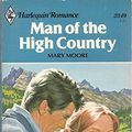 Cover Art for 9780373023493, Man of the High Country by Mary Moore