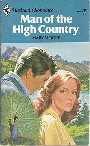 Cover Art for 9780373023493, Man of the High Country by Mary Moore