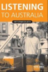 Cover Art for 9780731018802, Listening to Australia: Intermediate by Anthony Butterworth