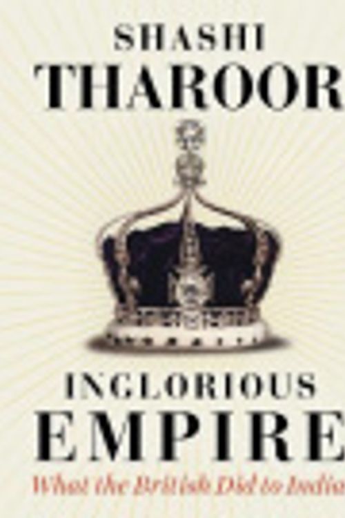 Cover Art for 9780141988160, Inglorious Empire by Shashi Tharoor