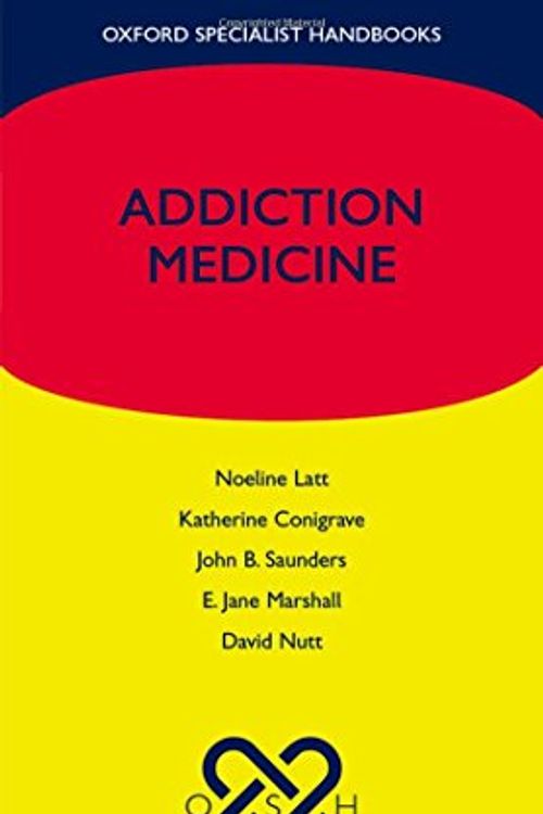 Cover Art for 9780199539338, Addiction Medicine by Noeline Latt