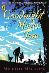 Cover Art for 9780140315417, Goodnight Mister Tom by Michelle Magorian
