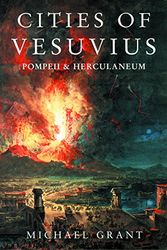 Cover Art for 9781842122198, Cities of Vesuvius by Michael Grant