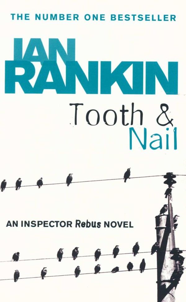 Cover Art for 9781407235004, Tooth & NailAn Inspector Rebus Novel by Ian Rankin