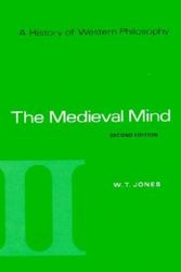 Cover Art for 9780155383135, A History of Western Philosophy: The Medieval Mind, Volume II by W. Jones, Robert Fogelin