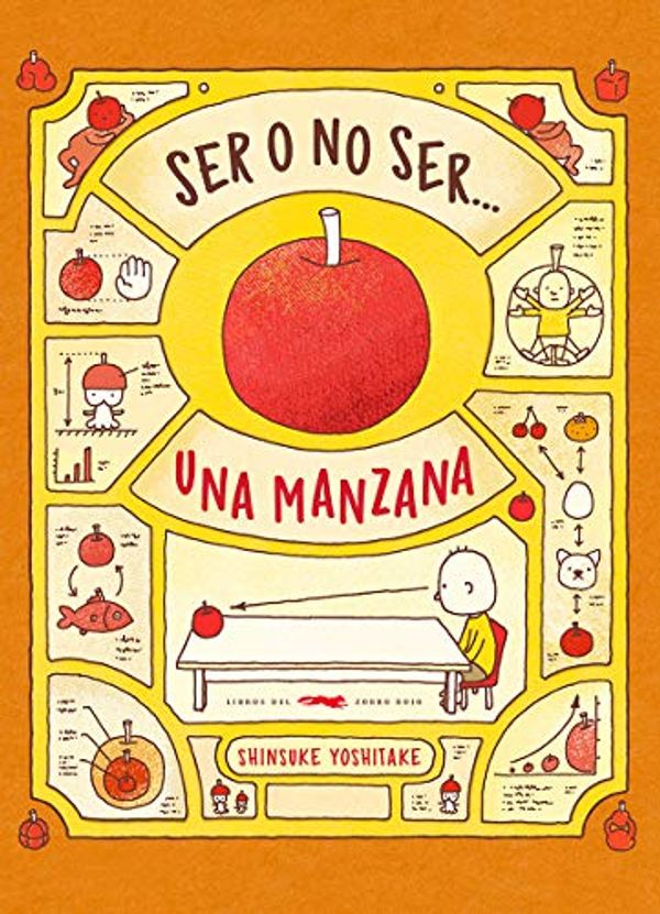 Cover Art for 9788494773518, Ser o no ser... Una manzana by Shinsuke Yoshitake