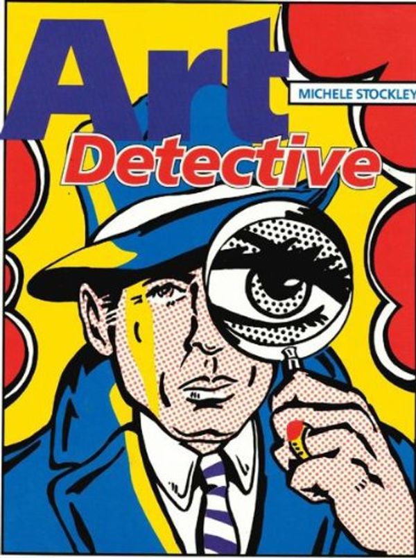 Cover Art for 9780858595781, Art Detective by Michele Stockley