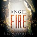 Cover Art for 9780763656799, Angel Fire by L. A. Weatherly