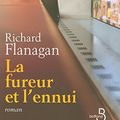 Cover Art for 9782714444066, La fureur et l'ennui by Richard Flanagan