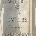 Cover Art for 9781432872830, Where the Light Enters by Sara Donati