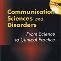 Cover Art for 9781111319724, Communication Sciences and Disorders by Gillam PhD, Raymond L and Eloise H Lillywhite Professor Utah State University Ronald B, Phd Thomas P Marquardt, Phd Frederick N Martin