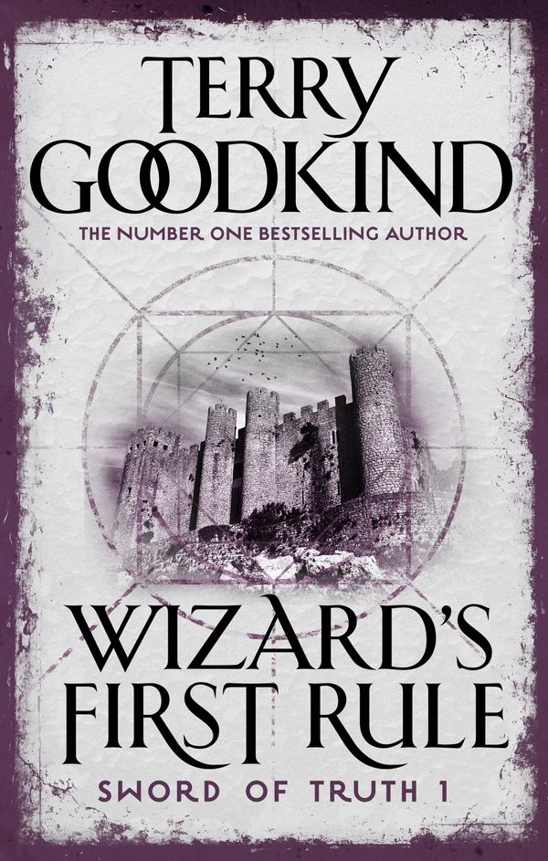 Cover Art for 9781784971861, Wizard's First RuleSword of Truth Series : Book 1 by Terry Goodkind