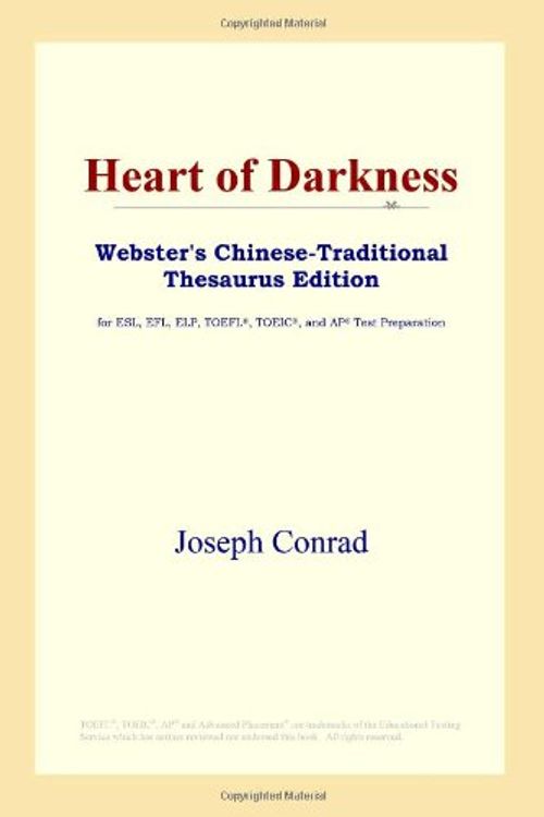 Cover Art for 9780497901530, Heart of Darkness (Webster's Chinese-Simplified Thesaurus Edition) by Joseph Conrad