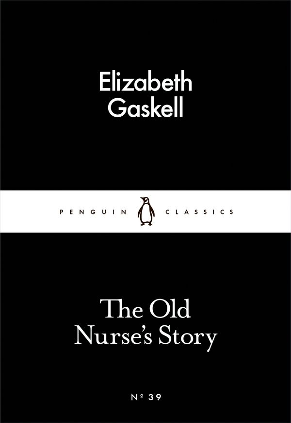 Cover Art for 9780141397375, The Old Nurse's Story by Elizabeth Gaskell