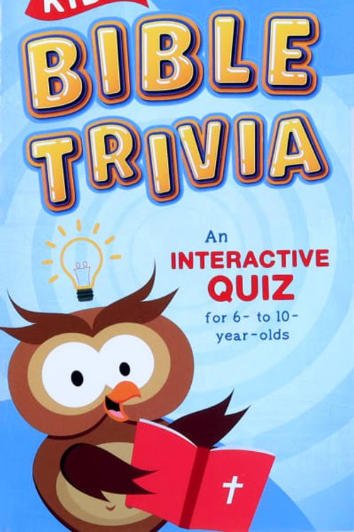 Cover Art for 9781636093604, Kids' Bible Trivia: An Interactive Quiz for 6-10-Year-Olds by Paul Kent