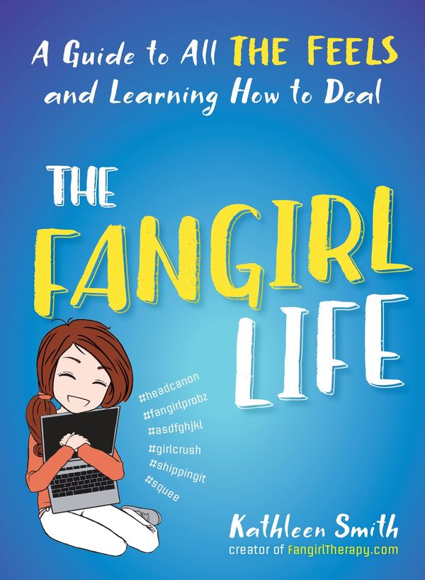 Cover Art for 9781101983690, The Fangirl Life by Kathleen Smith
