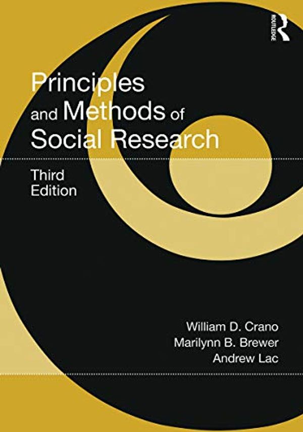 Cover Art for 9780415638562, Principles and Methods of Social Research by William D. Crano