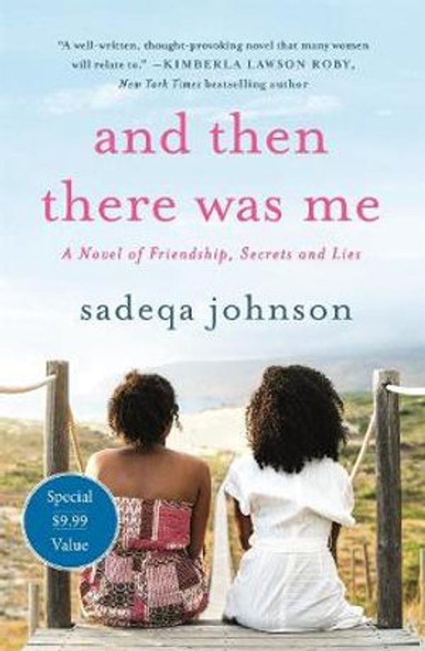 Cover Art for 9781250802866, And Then There Was Me by Sadeqa Johnson