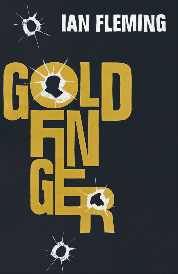 Cover Art for 9781448139316, Goldfinger: James Bond 007 by Ian Fleming