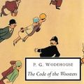 Cover Art for 9780141181929, The Code of the Woosters (Penguin Twentieth Century Classics) by Joe Keenan, P. G. Wodehouse