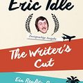 Cover Art for 9783462049985, The Writer's Cut (Zweisprachige Ausgabe): Ein Reality-Roman aus Hollywood by Eric Idle