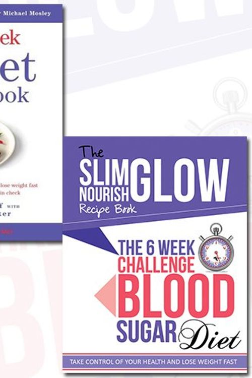 Cover Art for 9789123513765, Blood Sugar Diet Recipe Book Collection 8-Week and 6 Week Challenge 2 Books Bundle by Clare Bailey, Cook Vitality