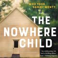 Cover Art for 9781925712735, The Nowhere Child by Christian White