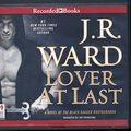 Cover Art for 9781470327316, Lover At Last (Black Dagger Brotherhood) by J. R. Ward