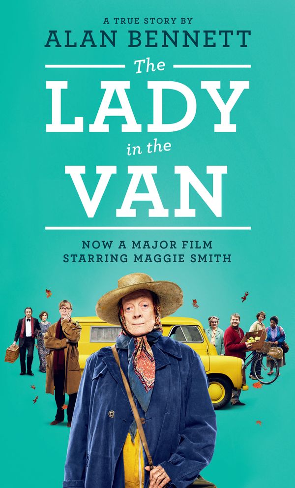 Cover Art for 9781781255407, The Lady In The Van (film tie-in) by Alan Bennett