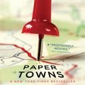 Cover Art for 9781423344223, Paper Towns by John Green
