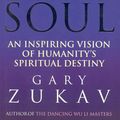 Cover Art for 9781448175062, The Seat Of The Soul: An Inspiring Vision of Humanity's Spiritual Destiny by Gary Zukav