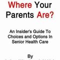 Cover Art for 9781410767356, Do You Know Where Your Parents Are? by Joann Westbrook