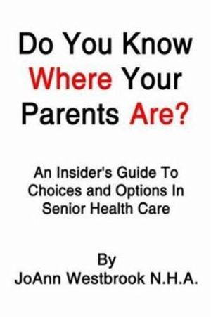 Cover Art for 9781410767356, Do You Know Where Your Parents Are? by Joann Westbrook