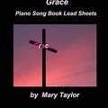 Cover Art for 9781034248644, God' Wonderful Grace Piano Song Book Lead Sheets by Mary Taylor