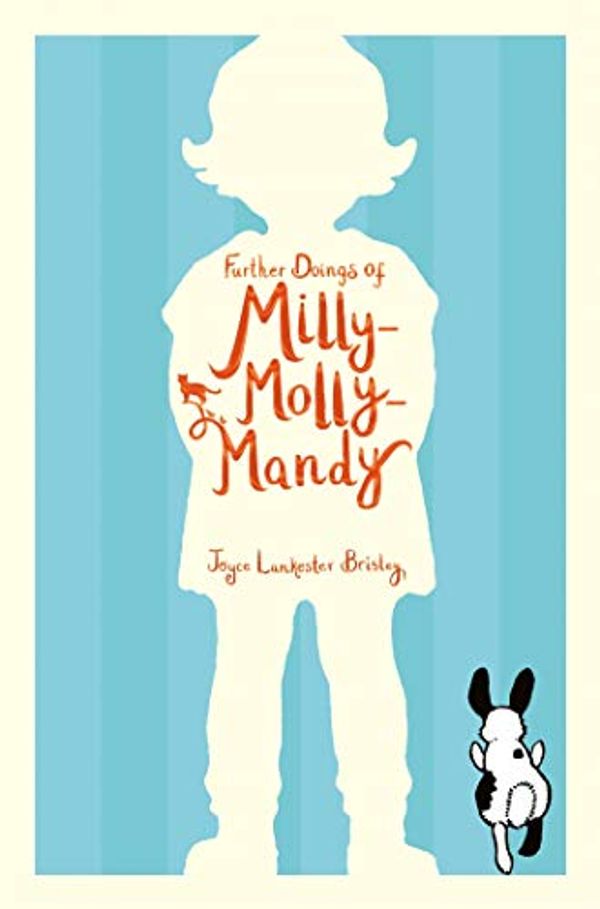 Cover Art for B07BZG4YFH, Further Doings of Milly-Molly-Mandy by Lankester Brisley, Joyce