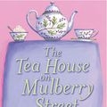 Cover Art for 9780141921198, The Tea House on Mulberry Street by Sharon Owens