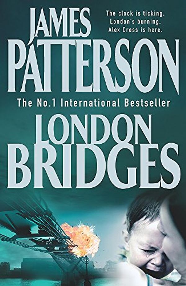Cover Art for 9780755305797, London Bridges by James Patterson