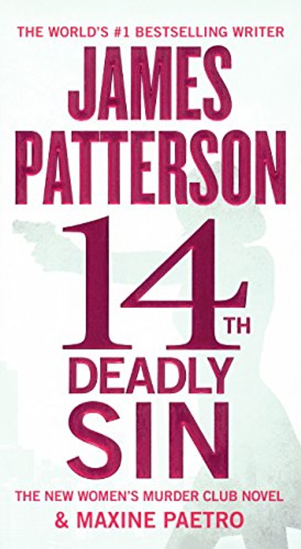 Cover Art for 9780606394178, 14th Deadly Sin by James Patterson, Maxine Paetro