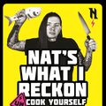 Cover Art for 9781761040900, Un-cook Yourself: A Ratbag's Rules for Life by Nat's What I Reckon