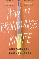 Cover Art for 9781526610430, How to Pronounce Knife by Souvankham Thammavongsa