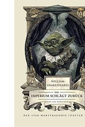 Cover Art for 9783833230172, William Shakespeares Star Wars by Ian Doescher
